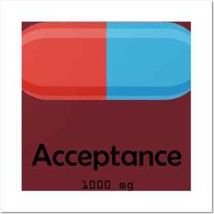 Acceptance Medicine Posters and Art